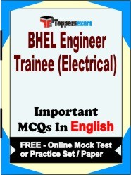 BHEL Engineer Trainee (Electrical) Exam Objective MCQs in English (Booklet), FREE - Online Mock Test or Practice Set / Paper
