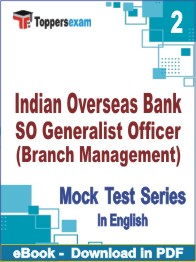 Indian Overseas Bank SO Generalist Officer (Branch Management) Test PDF Book In English - Question Paper