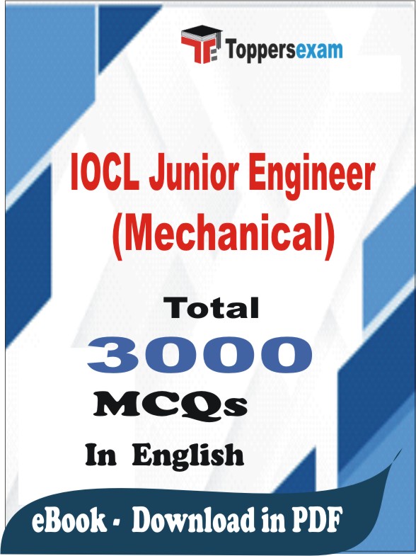 IOCL Junior Engineer (Mechanical) PDF Book In English - MCQ / Objective Questions
