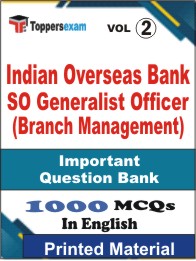 Indian Overseas Bank SO Generalist Officer (Branch Management) Book in English - Objective MCQ (VOL.2)