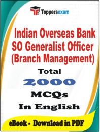 Indian Overseas Bank SO Generalist Officer (Branch Management) PDF Book in English - MCQ / Objective Questions