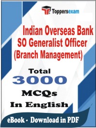 Indian Overseas Bank SO Generalist Officer (Branch Management) PDF Book in English - MCQ / Objective Questions