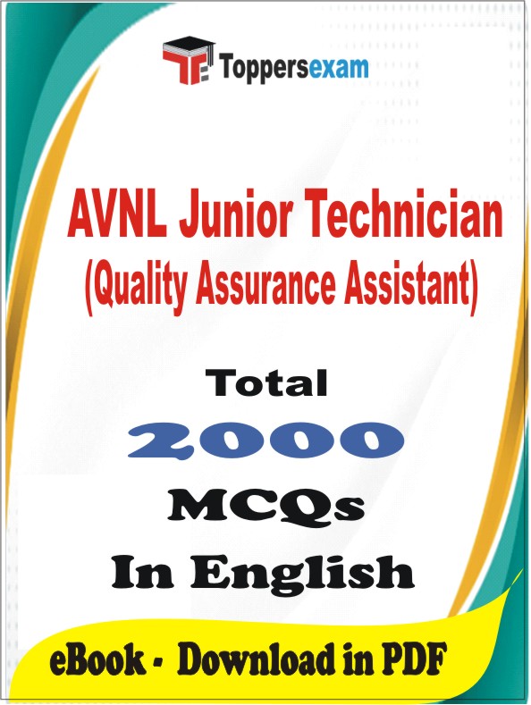 AVNL Junior Technician (Quality Assurance Assistant) PDF Book In English - MCQ / Objective Questions