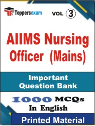 AIIMS Nursing Officer (Mains) Book in English - Objective MCQ (VOL.3)