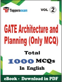 GATE Architecture and Planning (Only MCQ) PDF Book In English - MCQ / Objective Questions (VOL.2)