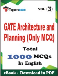 GATE Architecture and Planning (Only MCQ) PDF Book In English - MCQ / Objective Questions (VOL.3)