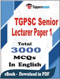 TGPSC Senior Lecturer (Paper-1) PDF Book In English - MCQ / Objective Questions