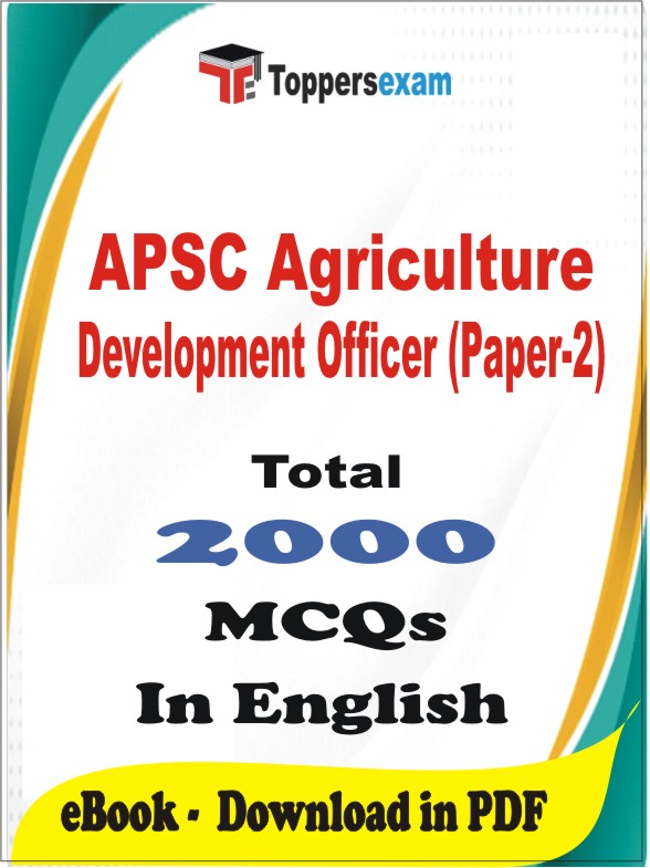 APSC Agriculture Development Officer (Paper-2) PDF Book In English - MCQ / Objective Questions