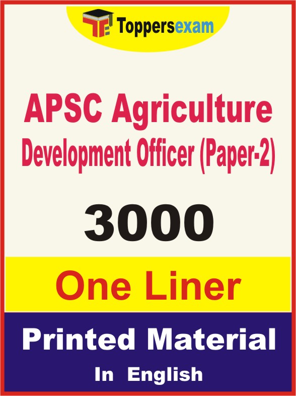 APSC Agriculture Development Officer (Paper-2) One Liner Book in English