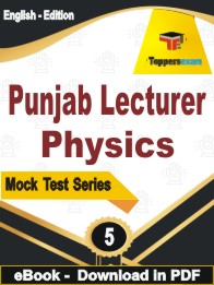 Punjab Lecturer Physics PDF Book In English - Practice Set