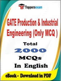 GATE Production & Industrial Engineering (Only MCQ) PDF Book In English - MCQ / Objective Questions