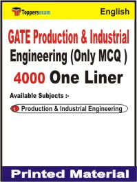 GATE Production & Industrial Engineering (Only MCQ) One Liner Book in English