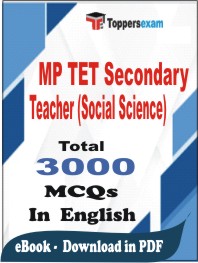 MP TET Secondary Teacher (Social Science) PDF Book In English - MCQ / Objective Questions