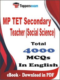 MP TET Secondary Teacher (Social Science) PDF Book In English - MCQ / Objective Questions