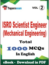 ISRO Scientist Engineer (Mechanical Engineering) PDF Book in English - MCQ / Objective Questions (VOL.2)