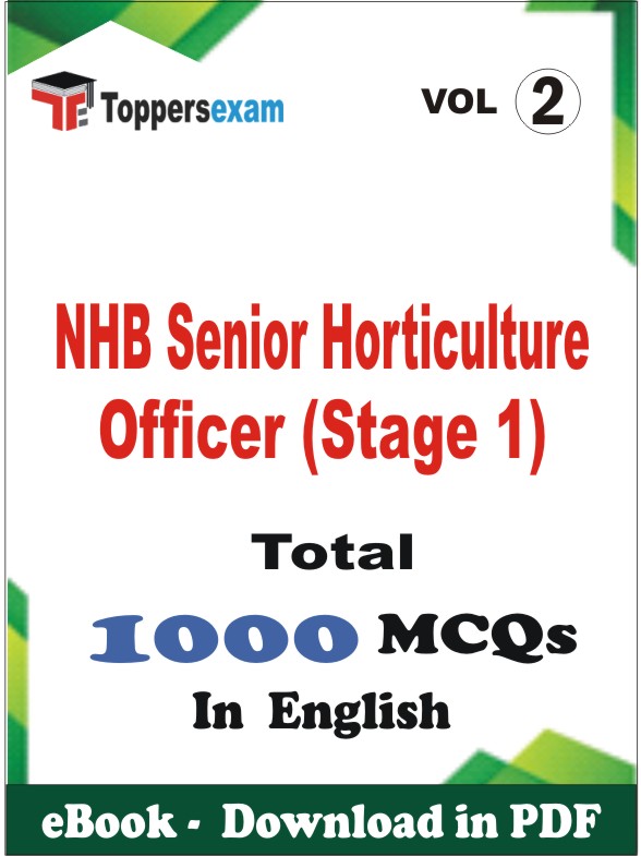 NHB Senior Horticulture Officer (Stage1) PDF Book In English - MCQ / Objective Questions (VOL.2)