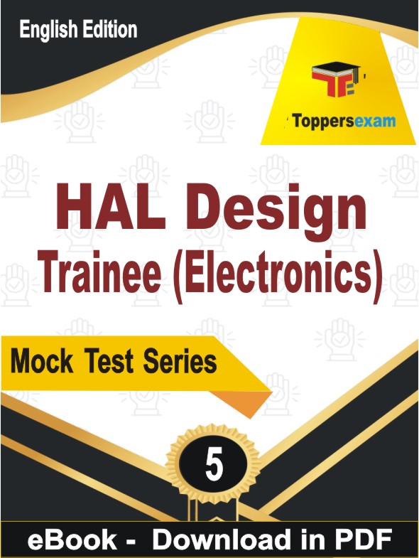 HAL Design Trainee (Electronics) PDF Book In English - Practice Set