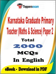 Karnataka Graduate Primary Teacher (Maths & Science) Paper-2 PDF Book In English - MCQ / Objective Questions