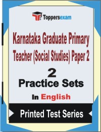 Karnataka Graduate Primary Teacher (Social Studies) Paper-2 Book in English - Question Paper / Practice Set