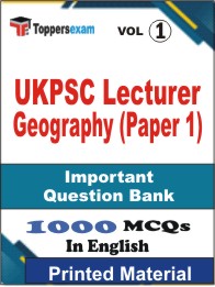 UKPSC Lecturer Geography (Paper 1) Book in English - Objective MCQ (VOL.1)
