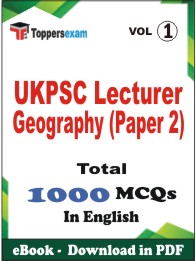 UKPSC Lecturer Geography (Paper 2) PDF Book in English - MCQ / Objective Questions (VOL.1)