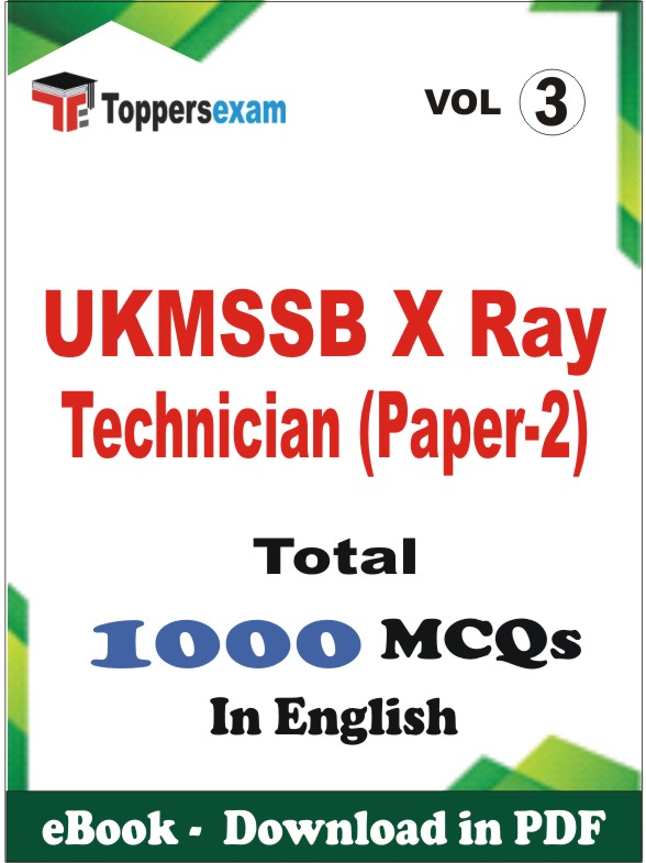UKMSSB X Ray Technician (Paper-2) PDF Book In English - MCQ / Objective Questions (VOL.3)