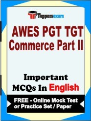 AWES PGT TGT Commerce (Part 2) Exam Objective MCQs in English (Booklet), FREE - Online Mock Test or Practice Set / Paper