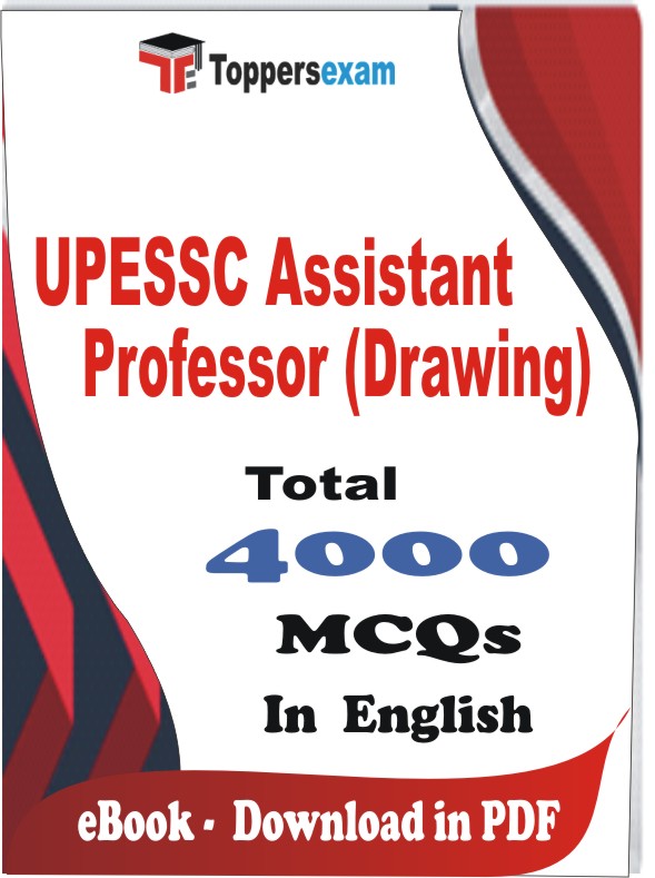 UPESSC Assistant Professor (Drawing) PDF Book In English - MCQ / Objective Questions