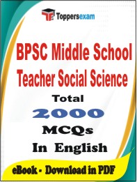 BPSC Middle School Teacher Social Science PDF Book In English - MCQ / Objective Questions