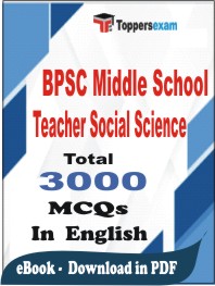 BPSC Middle School Teacher Social Science PDF Book In English - MCQ / Objective Questions