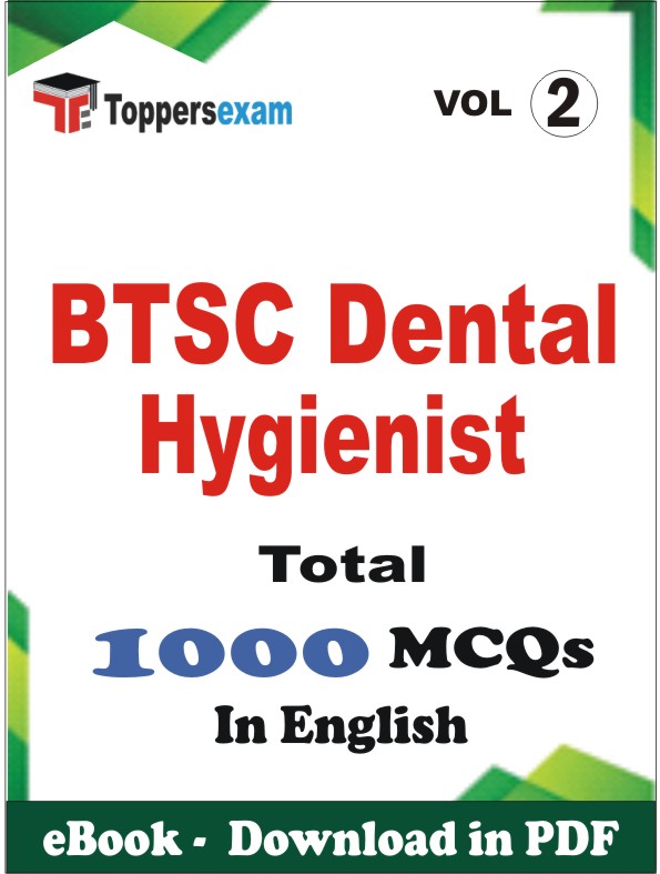 BTSC Dental Hygienist PDF Book In English - MCQ / Objective Questions (VOL.2)