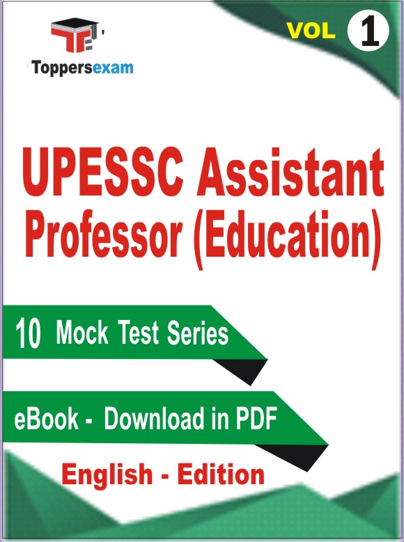 UPESSC Assistant Professor (Education) Test PDF Book in English - Mock Test /Practice Set (VOL.1)