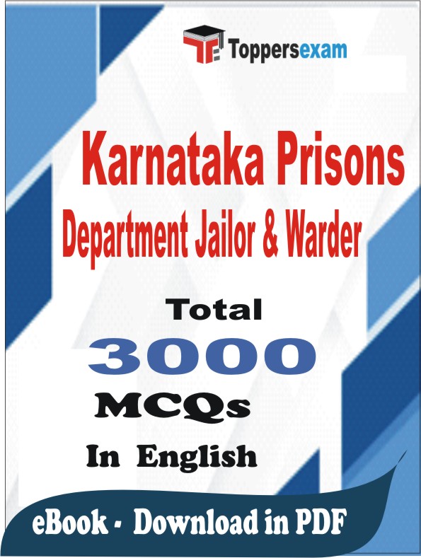 Karnataka Prisons Department Jailor & Warder PDF Book In English - MCQ / Objective Questions