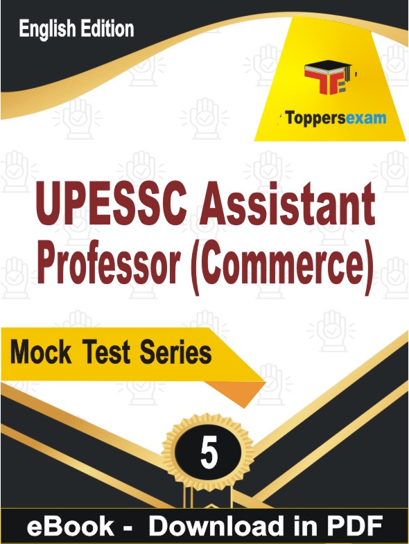 UPESSC Assistant Professor (Commerce) PDF Book In English - Practice Set