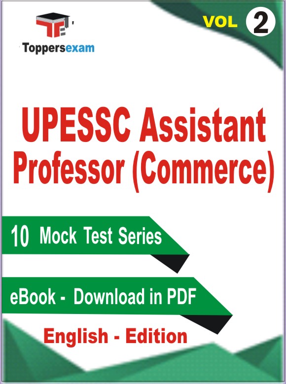 UPESSC Assistant Professor (Commerce) Test PDF Book in English - Practice Set /Mock Test (VOL.2)