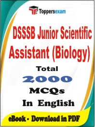 DSSSB Junior Scientific Assistant (Biology) PDF Book In English - MCQ / Objective Questions