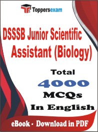 DSSSB Junior Scientific Assistant (Biology) PDF Book In English - MCQ / Objective Questions