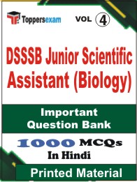 DSSSB Junior Scientific Assistant (Biology) Book in Hindi - Objective MCQ (VOL.4)