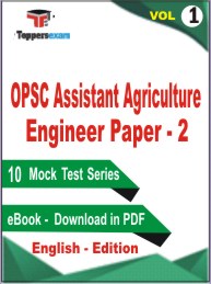 OPSC Assistant Agriculture Engineer (Paper - 2) Test PDF Book in English - Mock Test /Practice Set (VOL.1)