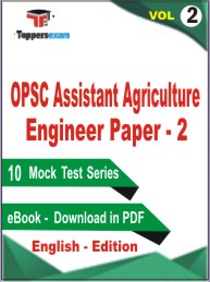 OPSC Assistant Agriculture Engineer (Paper - 2) Test PDF Book in English - Practice Set/Mock Test  (VOL.2)