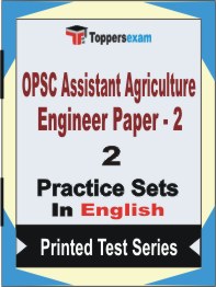 OPSC Assistant Agriculture Engineer (Paper - 2) Book in English - Question Paper / Practice Set