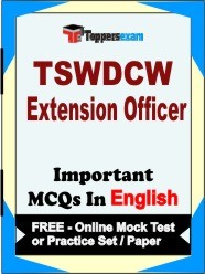 TSWDCW Extension Officer Exam Objective MCQs in English (Booklet), FREE - Online Mock Test or Practice Set /Paper