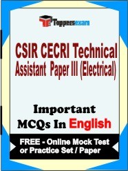 CSIR CECRI Technical Assistant Exam Paper 3 (Electrical) Objective MCQs in English (Booklet), FREE - Online Mock Test or Practice Set /Paper
