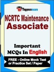 NCRTC Maintenance Associate Exam Objective MCQs in English (Booklet), FREE - Online Mock Test or Practice Set /Paper