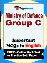 Ministry of Defence Group C Exam Objective MCQs in English (Booklet), FREE - Online Mock Test or Practice Set /Paper