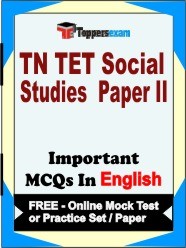 TN TET Social Studies Exam Paper 2 Objective MCQs in English (Booklet), FREE - Online Mock Test or Practice Set /Paper