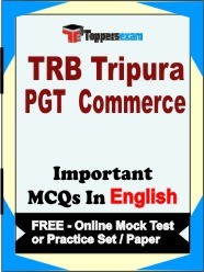 TRB Tripura PGT Commerce Exam Objective MCQs in English (Booklet), FREE - Online Mock Test or Practice Set /Paper