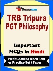 TRB Tripura PGT Philosophy Exam Objective MCQs in Hindi (Booklet), FREE - Online Mock Test or Practice Set /Paper