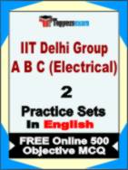 IIT Delhi Group A B C (Electrical) Test Book in English - Question Paper / Practice Set