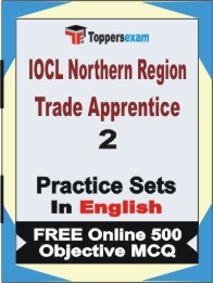 IOCL Northern Region Trade Apprentice Exam Practice Set Book in English